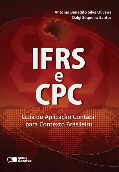 IFRS E CPC: GUIA DE APLICAÇAO CONTABIL...BRASILEIRO