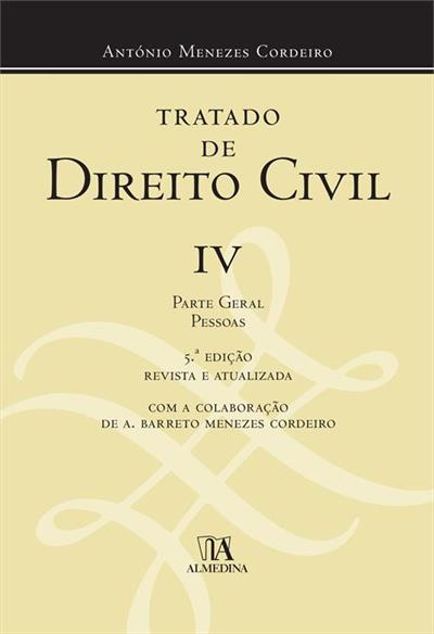TRATADO DE DIREITO CIVIL 4: PARTE GERAL - PESSOAS