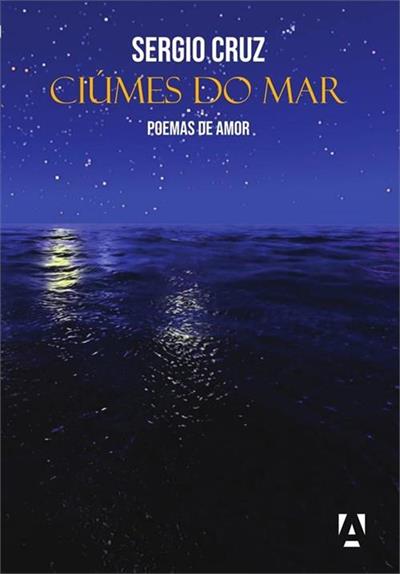 CIUMES DO MAR: POEMAS DE AMOR