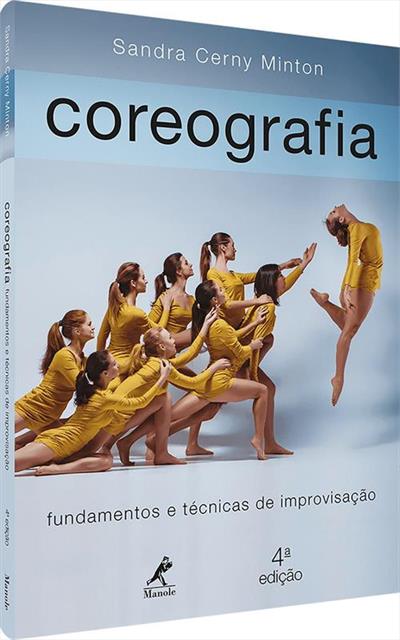 COREOGRAFIA: FUNDAMENTOS E TECNICAS DE IMPROVISAÇÃO