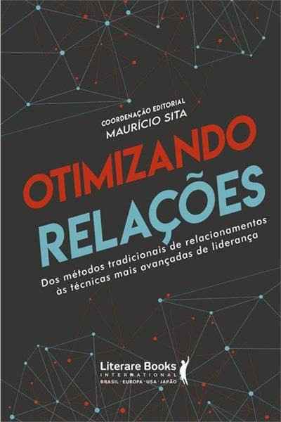 OTIMIZANDO RELAÇOES: DOS METODOS...LIDERANÇA