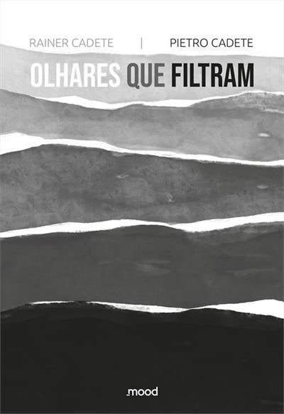 OLHARES QUE FILTRAM