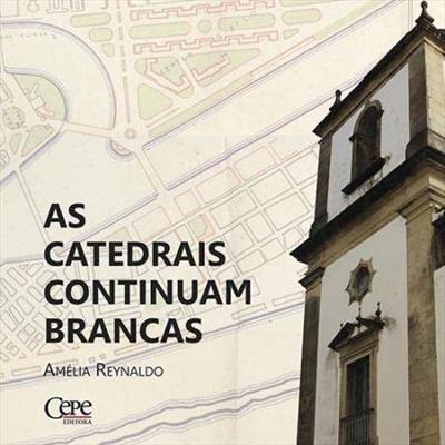 AS CATEDRAIS CONTINUAM BRANCAS
