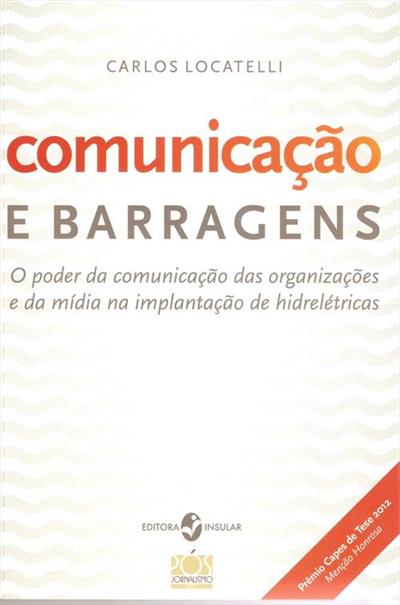 COMUNICAÇAO E BARRAGENS: O PODER DA...HIDRELETRICAS