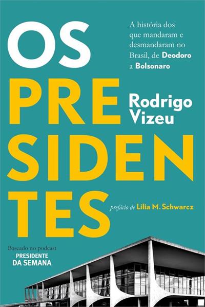 OS PRESIDENTES: A HISTORIA DOS QUE...BOLSONARO