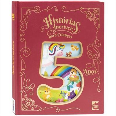 HISTORIAS INCRIVEIS PARA CRIANÇAS - 5 ANOS