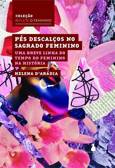 PES DESCALÇOS NO SAGRADO FEMININO: UMA...HISTORIA