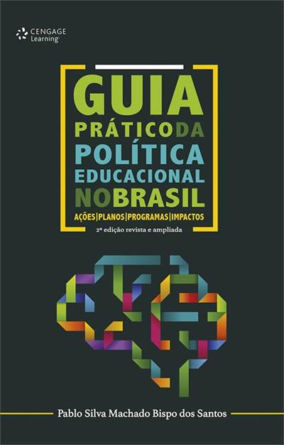 GUIA PRATICO DA POLITICA EDUCACIONAL NO...IMPACTOS