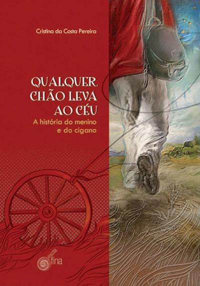 QUALQUER CHAO LEVA AO CEU: A HISTORIA DO...CIGANO