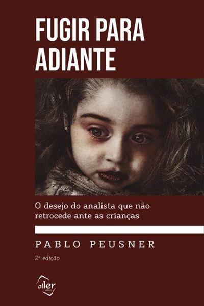 FUGIR PARA ADIANTE: O DESEJO DO ANALISTA...CRIANÇAS
