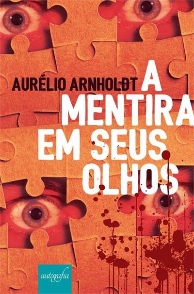 A MENTIRA EM SEUS OLHOS