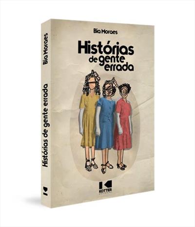 HISTORIAS DE GENTE ERRADA