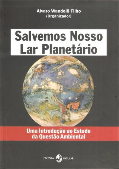 SALVEMOS NOSSO LAR PLANETARIO: UMA...AMBIENTAL
