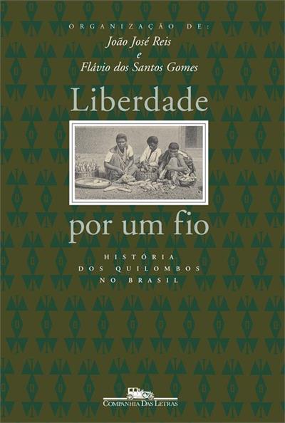LIBERDADE POR UM FIO: HISTORIA DOS QUILOMBOS...BRASIL