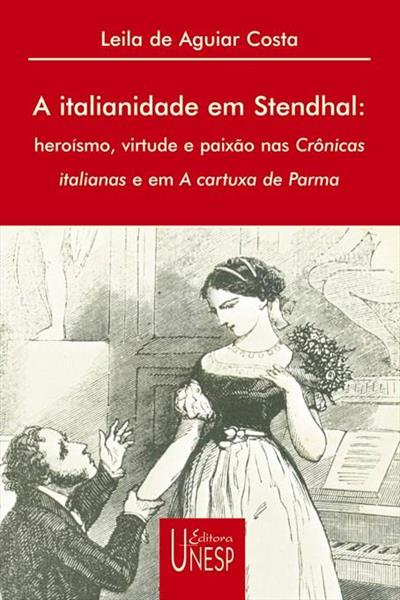ITALIANIDADE EM STENDHAL: HEROISMO, VIRTUDE E...PARMA