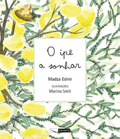 O IPE A SONHAR