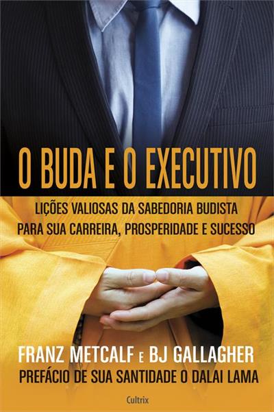 O BUDA E O EXECUTIVO