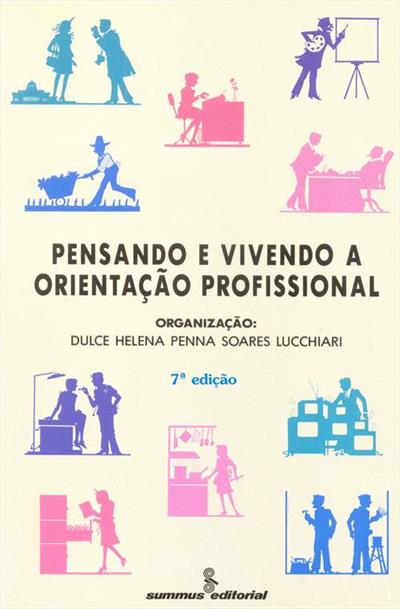 PENSANDO E VIVENDO A ORIENTAÇAO PROFISSIONAL