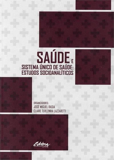 SAUDE E SISTEMA UNICO DE SAUDE...SOCIOANALITICOS
