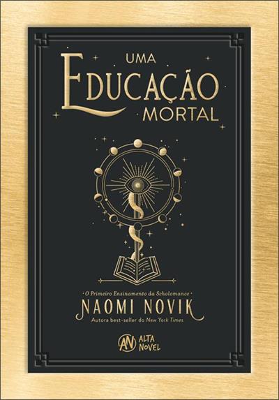 UMA EDUCAÇAO MORTAL: O PRIMEIRO...SCHOLOMANCE