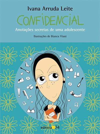 CONFIDENCIAL: ANOTAÇOES SECRETAS DE UMA ADOLESCENTE