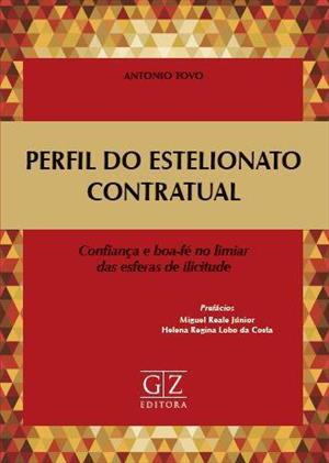 PERFIL DO ESTELIONATO CONTRATUAL...ILICITUDE