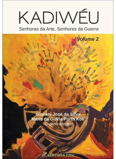 KADIWEU: SENHORAS DA ARTE, SENHORES DA GUERRA