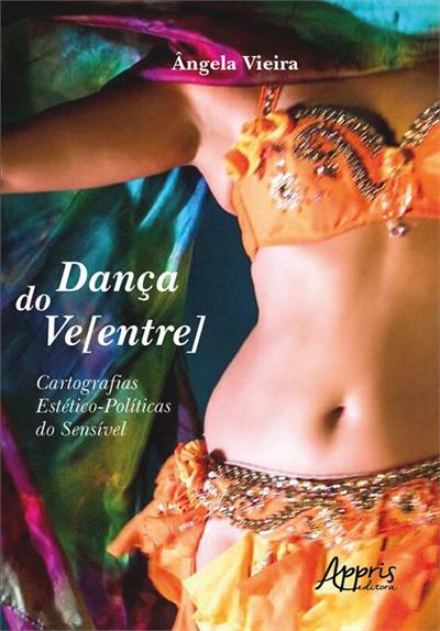 DANÇA DO VE[ENTRE]: CARTOGRAFIAS...SENSÍVEL