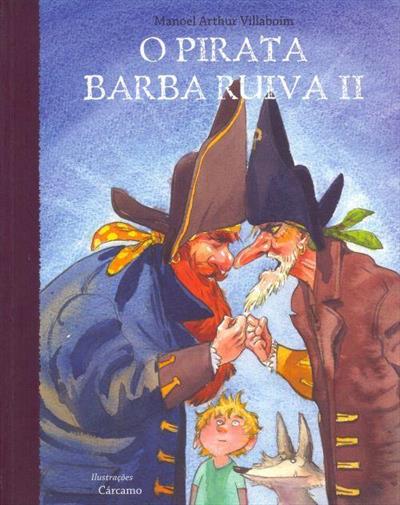 O PIRATA BARBA RUIVA II