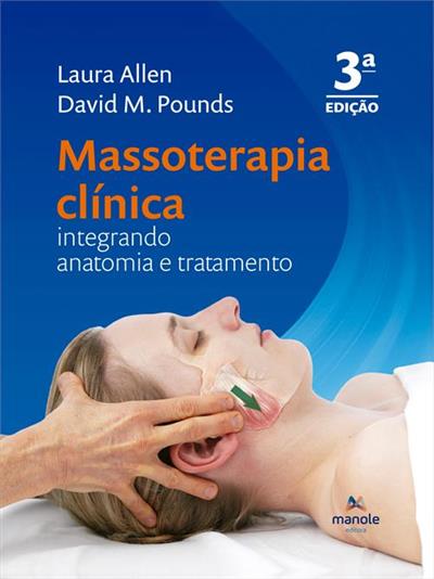 MASSOTERAPIA CLINICA: INTEGRANDO...TRATAMENTO