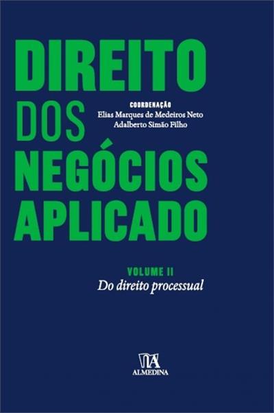 DIREITO DOS NEGOCIOS APLICADO: DO DIREITO PROCESSUAL