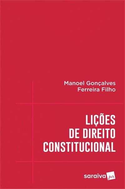 LIÇÕES DE DIREITO CONSTITUCIONAL - 1ª EDIÇÃO 2017