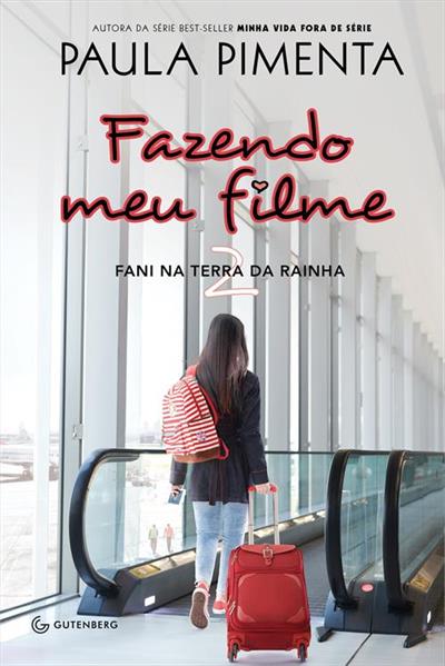 FAZENDO MEU FILME 2: FANI NA TERRA DA RAINHA