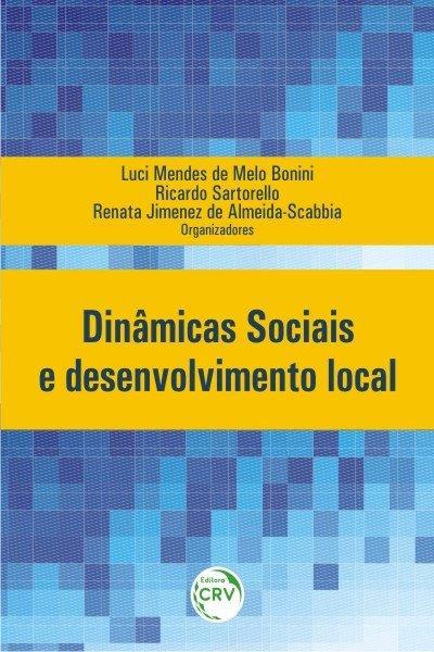DINAMICAS SOCIAIS E DESENVOLVIMENTO LOCAL