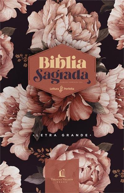 BIBLIA PEONIAS ROSADAS LETRA GRANDE LEITURA PERFEITA