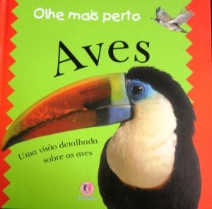 AVES: UMA VISAO DETALHADA SOBRE AS AVES