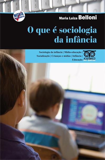 O QUE E SOCIOLOGIA DA INFANCIA