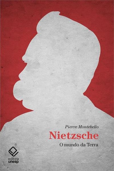 NIETZSCHE: O MUNDO DA TERRA