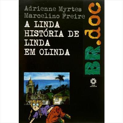 A LINDA HISTORIA DE LINDA EM OLINDA