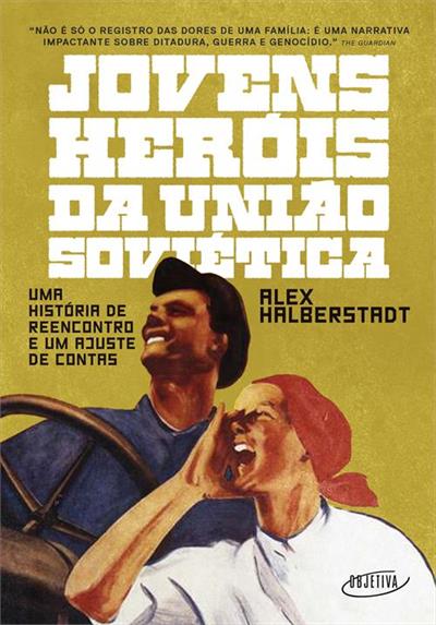 JOVENS HEROIS DA UNIAO SOVIETICA: UMA...CONTAS