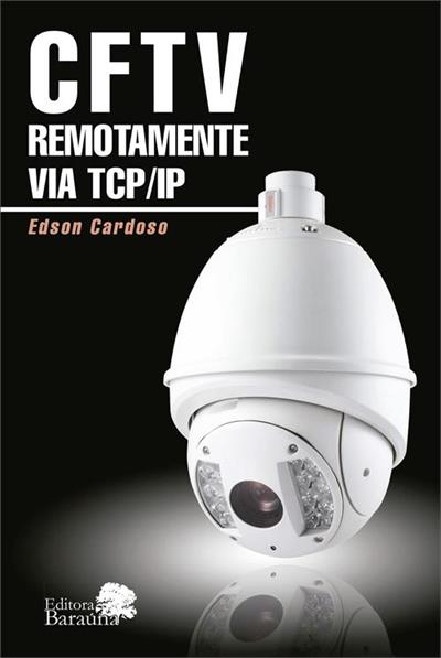 CFTV REMOTAMENTE VIA TCP/IP