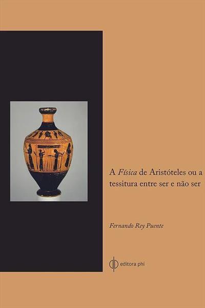 FISICA DE ARISTOTELES OU A TESSITURA ENTRE SER...SER