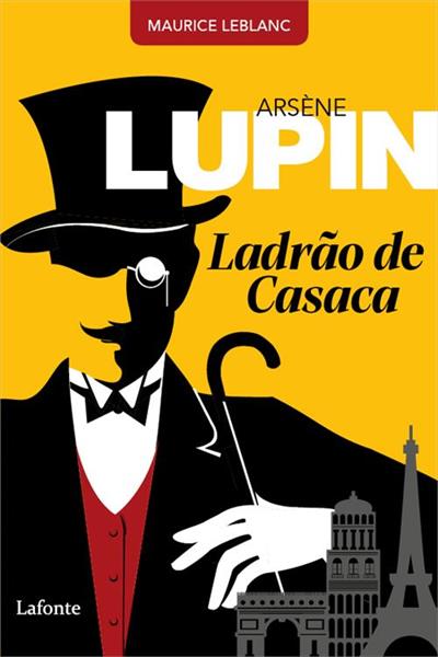 ARSÈNE LUPIN, LADRÃO DE CASACA