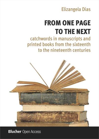 FROM ONE PAGE TO THE NEXT: CATCHWORDS IN...CENTURIES