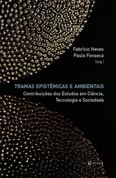 TRAMAS EPISTEMICAS E AMBIENTAIS...SOCIEDADE