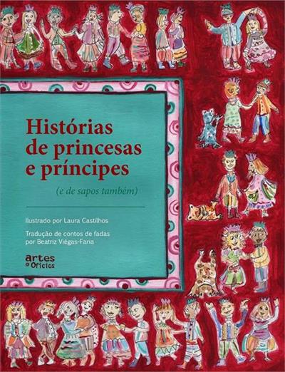 HISTORIAS DE PRINCESAS E PRINCIPES (E DE...TAMBEM)