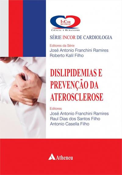 DISLIPIDEMIAS E PREVENÇÃO DA ATEROSCLEROSE