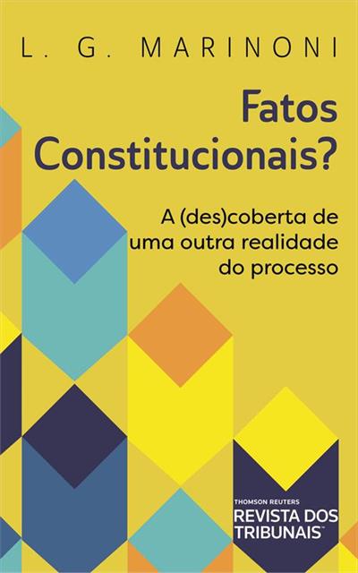 FATOS CONSTITUCIONAIS?: A (DES)COBERTA DE...PROCESSO
