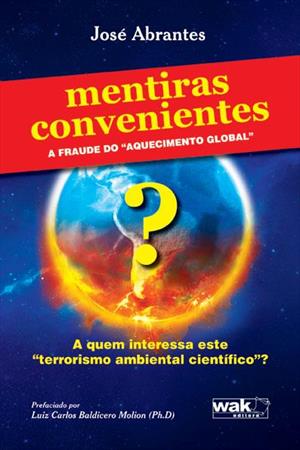 MENTIRAS CONVENIENTES: A FRAUDE DO...GLOBAL"