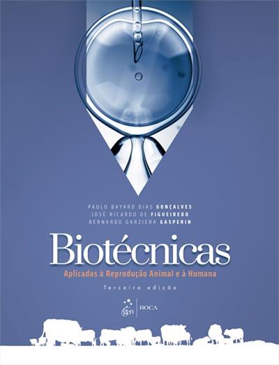 BIOTECNICAS APLICADAS A REPRODUÇAO ANIMAL E A HUMANA